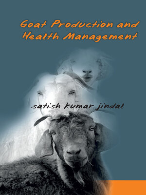 cover image of Goat Production and Health Management